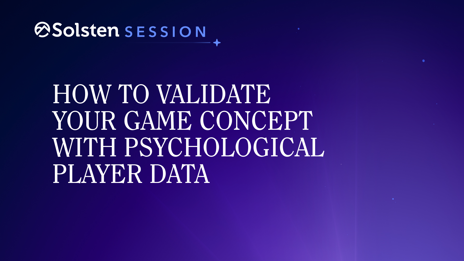 How to Validate Your Game Concept With Psychological Player Data